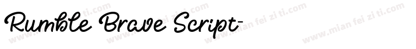 Rumble Brave Script字体转换